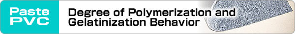 Degree of Polymerization and Gelatinization Behavior